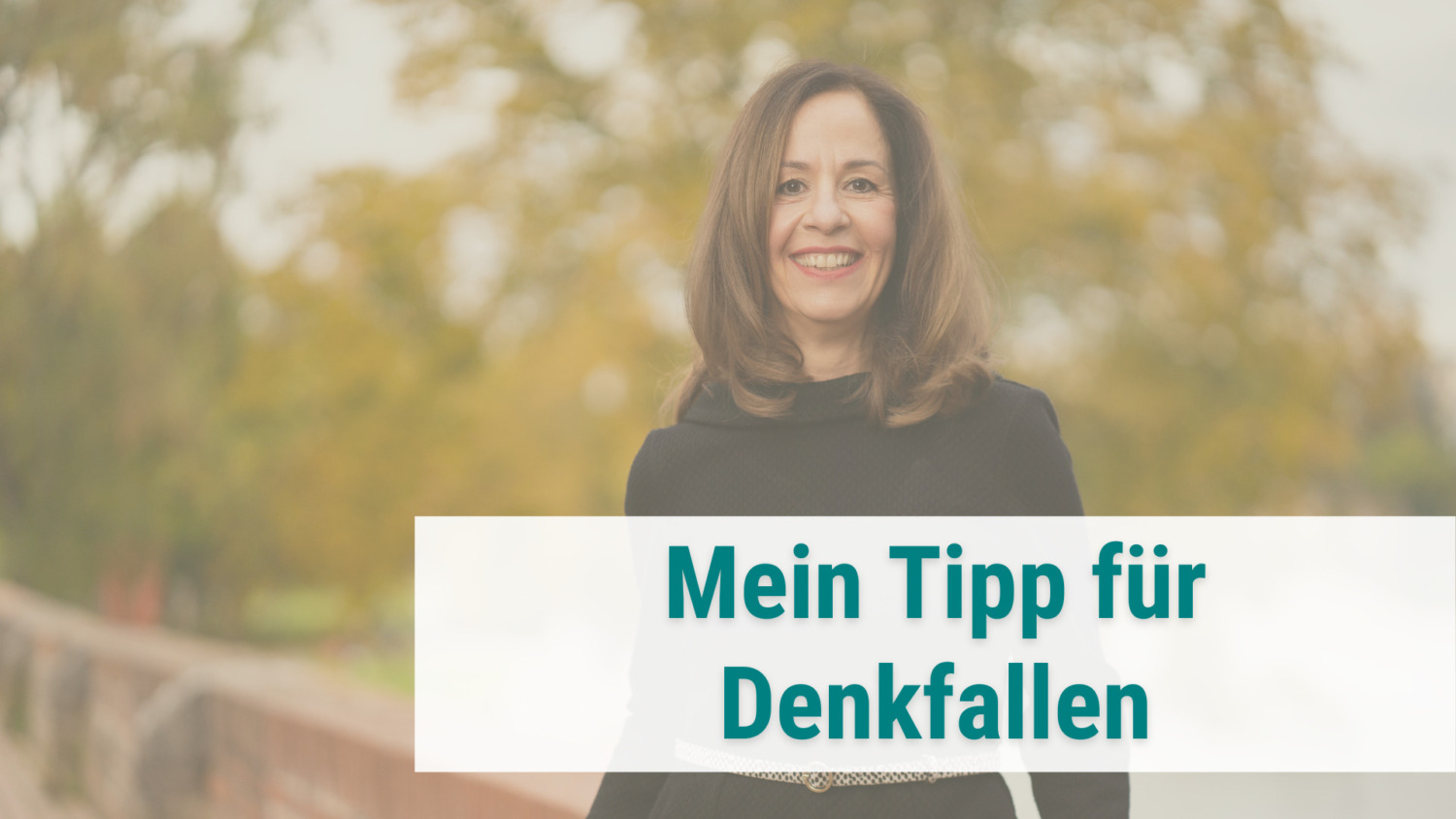 10 Denkfallen lähmen So überwindest du sie Saskia Bülow