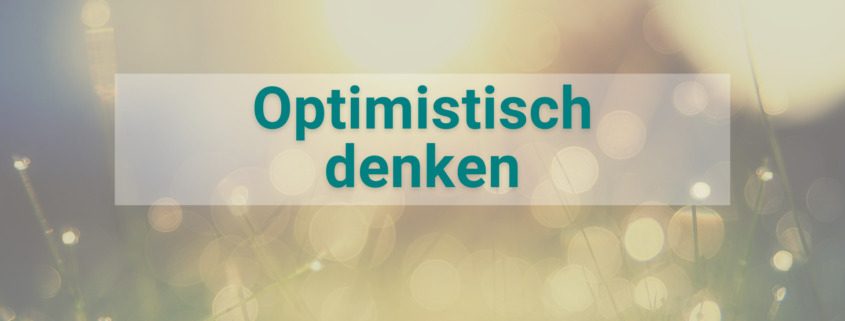 optimistisch-denken best possible self