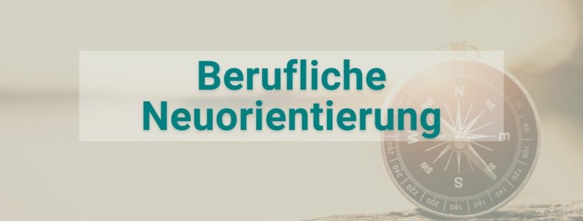 beruflicher neuanfang